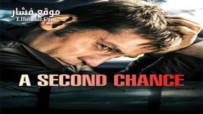 فيلم A Second Chance 2014 مترجم