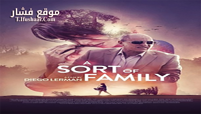 فيلم A Sort of Family 2017 مترجم