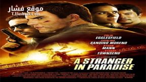 فيلم A Stranger in Paradise 2013 مترجم