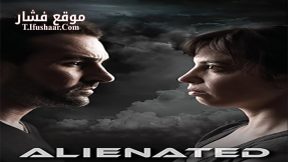 فيلم Alienated 2015 مترجم