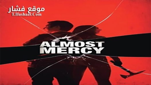 فيلم Almost Mercy 2015 مترجم