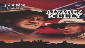 فيلم Alvarez Kelly 1966 مترجم