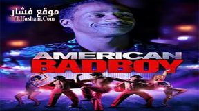 فيلم American Bad Boy 2015 مترجم