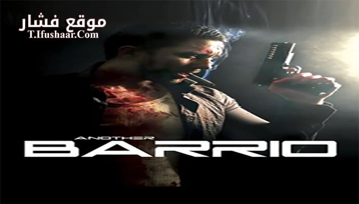 فيلم Another Barrio 2017 مترجم