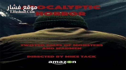 فيلم Apocalyptic Horror 2017 مترجم