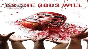 فيلم As the Gods Will 2014 مترجم