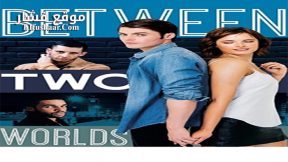 فيلم Between Two Worlds 2015 مترجم