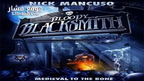 فيلم Bloody Blacksmith 2016 مترجم