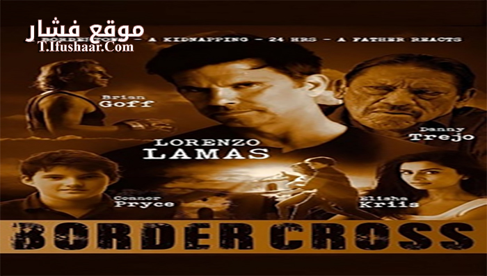 فيلم BorderCross 2017 مترجم