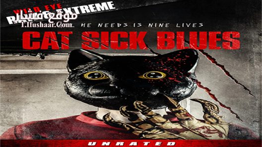 فيلم Cat Sick Blues 2015 مترجم