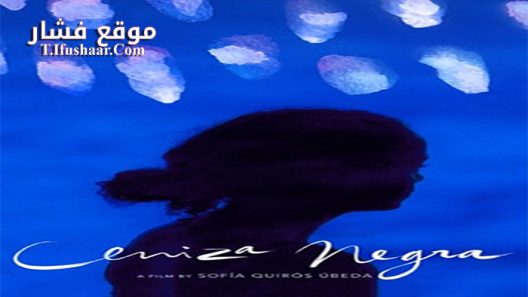 فيلم Ceniza Negra 2019 مترجم