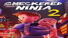 فيلم Checkered Ninja 2 2021 مترجم