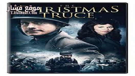 فيلم Christmas Truce 2015 مترجم