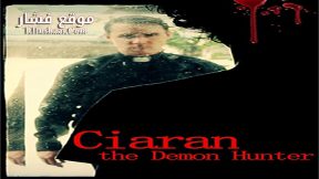 فيلم Ciaran the Demon Hunter 2016 مترجم