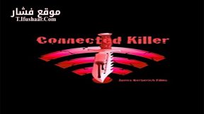 فيلم Connected Killer 2016 مترجم