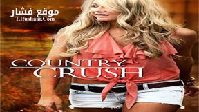 فيلم Country Crush 2016 مترجم