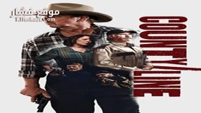 فيلم County Line 2017 مترجم