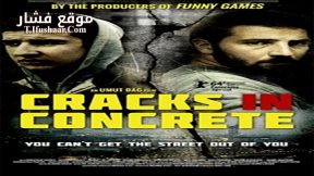 فيلم Cracks in Concrete 2014 مترجم