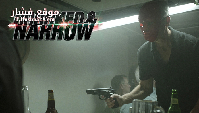 فيلم Crooked and Narrow 2016 مترجم