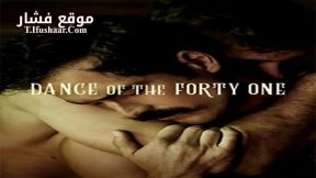 فيلم Dance of the Forty One 2021 مترجم