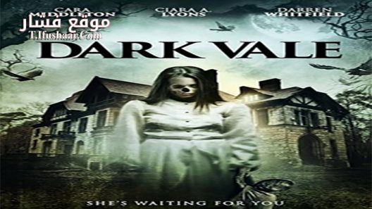 فيلم Dark Vale 2017 مترجم