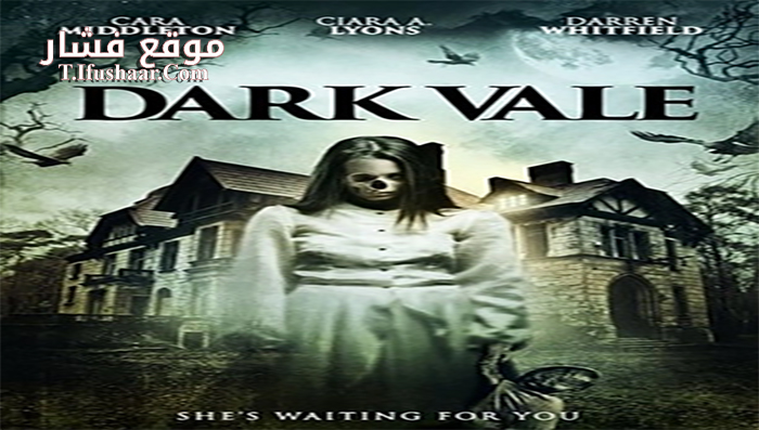 فيلم Dark Vale 2017 مترجم
