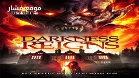 فيلم Darkness Reigns 2017 مترجم