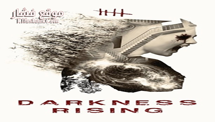 فيلم Darkness Rising 2017 مترجم