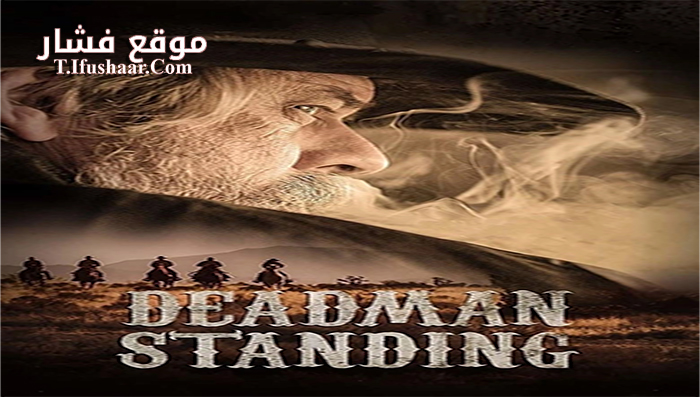 فيلم Deadman Standing 2018 مترجم