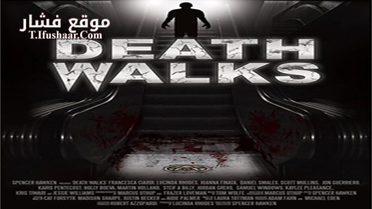 فيلم Death Walks 2016 مترجم