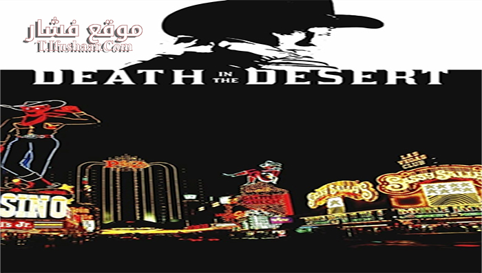 فيلم Death in the Desert 2015 مترجم