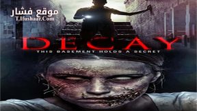فيلم Decay 2015 مترجم