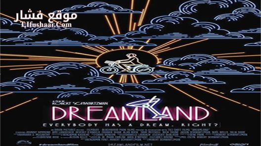 فيلم Dreamland 2016 مترجم