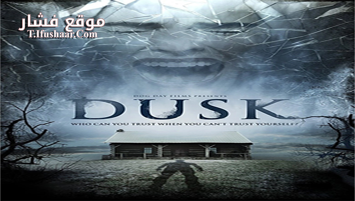 فيلم Dusk 2015 مترجم