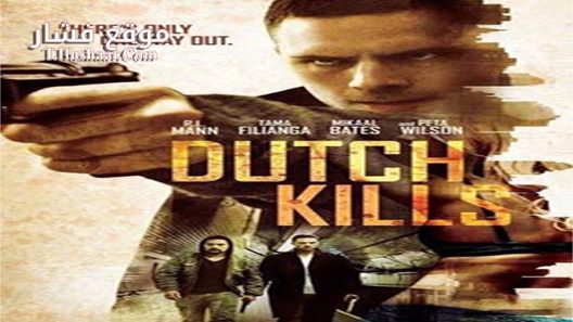 فيلم Dutch Kills 2015 مترجم