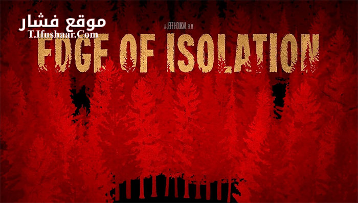 فيلم Edge of Isolation 2018 مترجم