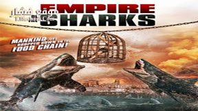 فيلم Empire of the Sharks 2017 مترجم
