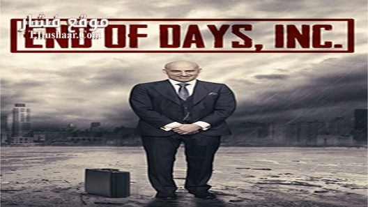 فيلم End of Days, Inc 2015 مترجم