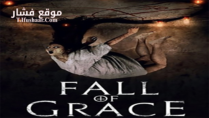 فيلم Fall Of Grace 2017 مترجم