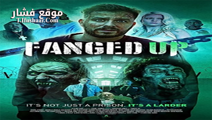 فيلم Fanged Up 2017 مترجم