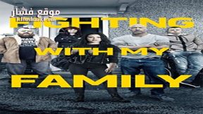 فيلم Fighting with My Family 2019 مترجم