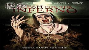 فيلم Flesh for the Inferno 2015 مترجم