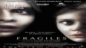فيلم Fragile 2005 مترجم