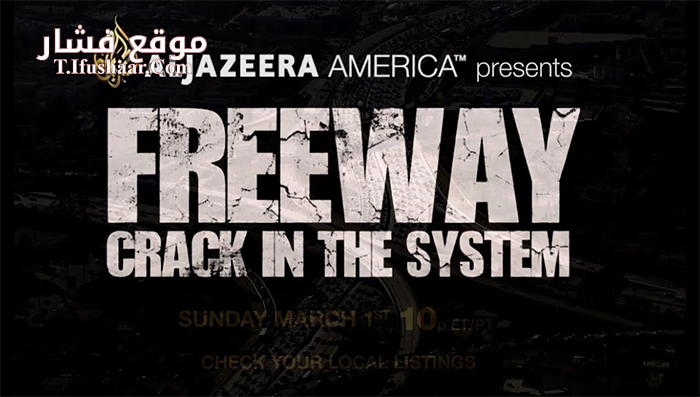 فيلم Freeway Crack in the System 2015 مترجم