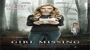 فيلم Girl Missing 2015 مترجم