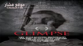 فيلم Glimpse 2015 مترجم