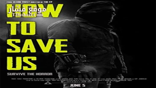 فيلم How to Save Us 2014 مترجم