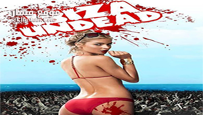 فيلم Ibiza Undead 2016 مترجم