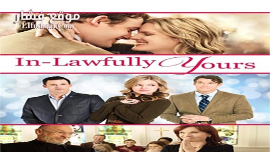 فيلم In Lawfully Yours 2016 مترجم