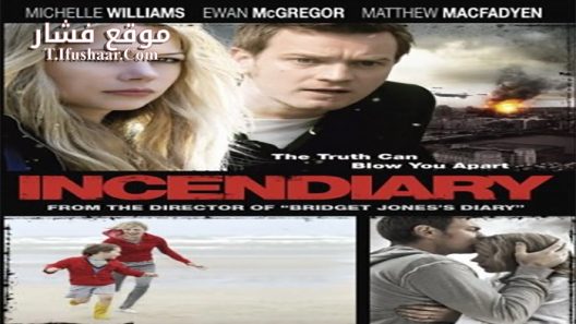 فيلم Incendiary 2008 مترجم